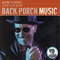 2011 Unplugged - Back Porch Music