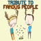Pomplamoose - Tribute To Famous People