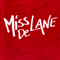 Miss De Lane - Miss De Lane