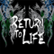 Return To Life (USA) - Return To Life