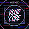 2021 Your Core (Single)