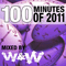 2011 100 Minutes Of 2011 (CD 3: Mixed By W&W)