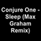 2002 Conjure One - Sleep (Max Graham Mix) [Single]