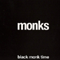 Monks - Black Monk Time (Reissue 2008)