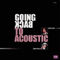 1981 Going Back To Acoustic (Split)