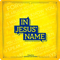2012 In Jesus Name