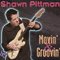 Shawn Pittman - Movin\' & Grovin\'