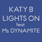 2010 Lights On (Single) (feat. Ms. Dynamite)
