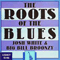 1994 Roots of the Blues (split)