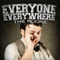 Everyone Everywhere - The Rookie