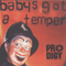 Prodigy - Baby\'s Got A Temper (Maxi-Single)