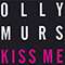 Olly Murs - Kiss Me - Single