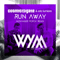 2015 Run Away (Alexander Popov Remix) [Single]