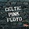 2011 Celtic Pink Floyd