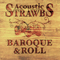 2001 Acoustic Strawbs: Baroque & Roll