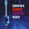 Chris Rea - Santo Spirito Blues (CD 1)
