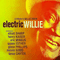 2010 Electric Willie (feat. Henry Kaiser)