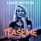 2019 Tease Me (Single)