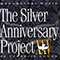 1996 The Silver Anniversary Project