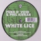 2006 White Lice (Split)