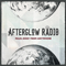 Afterglow Radio - Miles Away From Anywhere