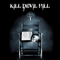 Kill Devil Hill (USA) - Kill Devil Hill