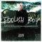 2012 Foolish Boy (Single)