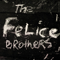 2008 The Felice Brothers (Bonus Track Version)