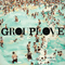 Grouplove - Grouplove (EP)