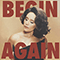 2023 Begin Again (Single Edit)