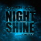 2014 Excision & The Frim feat. Luciana - Night Shine (Single)