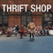 2012 Thrift Shop (Ray Volpe remix) (Single)