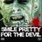 2008 Smile Pretty For The Devil [Single]