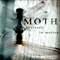 Moth (USA) - Endlessly In Motion