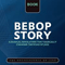 2008 Bebop Story (CD 084) Stan Getz, George Wallinton, Art Pepper, Zoot Sims
