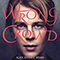 2016 Wrong Crowd (Alex Schulz Remix)