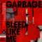 2005 Bleed Like Me (Japan Edition)