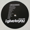 1991 I Give To You (Remix) [10'' Single]