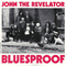 John The Revelator - Bluesproof
