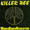 Killer Bee ~ World Order Revolution