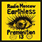 Earthless - Earthless / Premonition 13 / Radio Moscow (split)