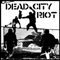 2012 Dead City Riot (EP)