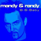 Mandy & Randy - B-B-Baby (Kiss Me and Repeat)