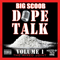 2012 Dope Talk, Volume 1