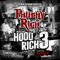 2012 Hood Rich 3