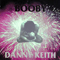 Danny Keith ~ Booby (Vinyl,12'',45 RPM, Maxi Singles)