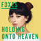 2013 Holding Onto Heaven (Single)