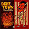 Dixie Town - Burned Alive (CD 1)
