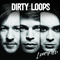 Dirty Loops ~ Loopified (Deluxe Edition)