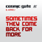 2012 Sometimes they come back for more (Single) 